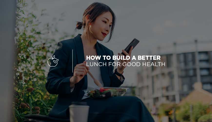 Lunch and Good Health