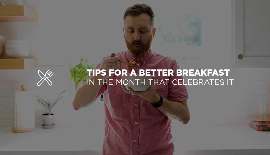 September is Better Breakfast Month