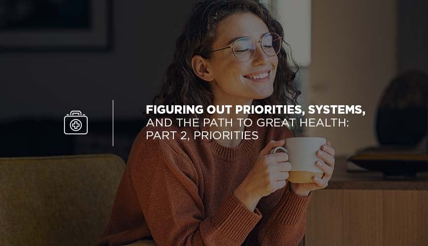 Systems and Priorities