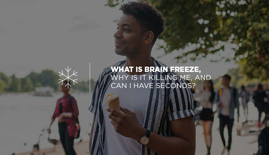 Brain Freeze