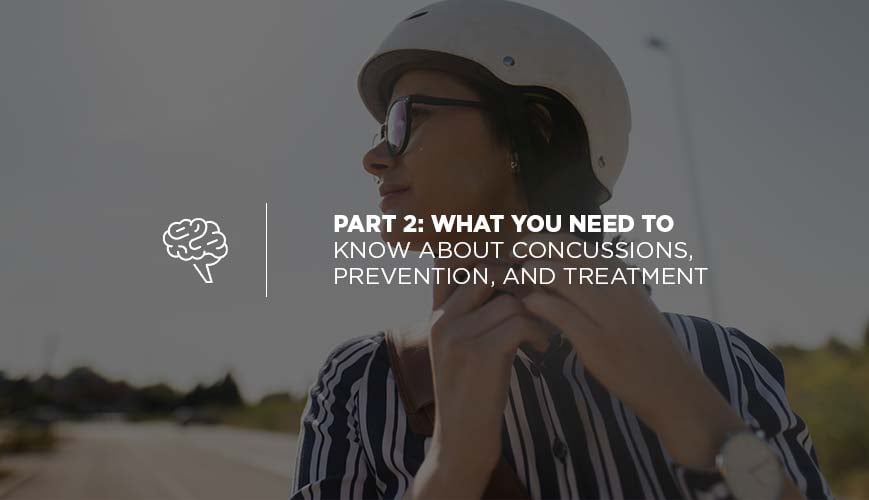 Concussion Treatment and Prevention