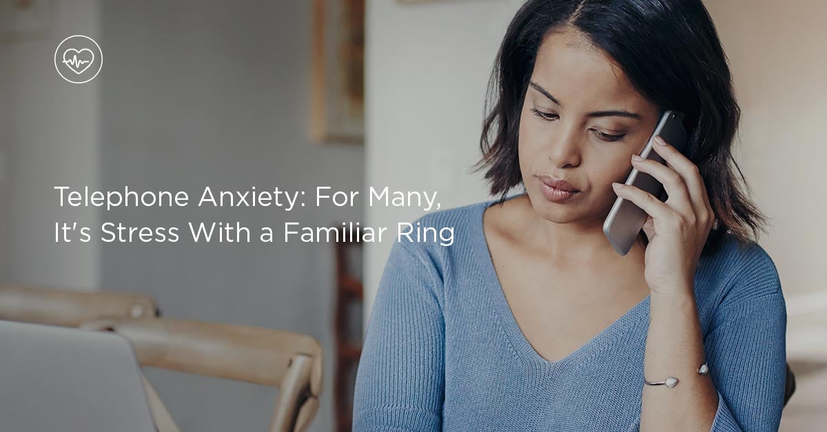 Telephone Anxiety: For Many, It's Stress With a Familiar Ring