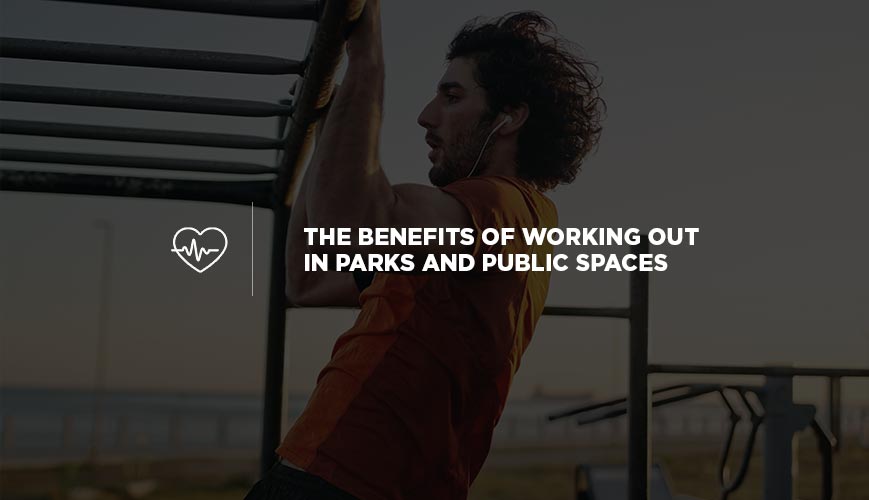 Working out in Public Places